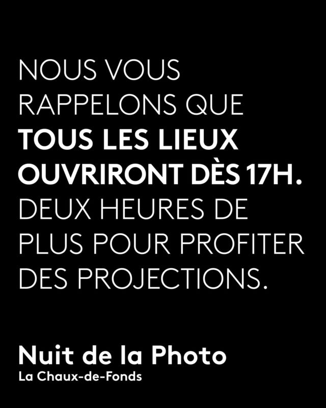 Cette année, La Nuit de la Photo commence plus tôt. Tous les lieux ouvrent dès 17h.

Deux heures de plus pour prendre le temps, circuler entre les lieux, et profiter pleinement des projections.

📍 La Chaux-de-Fonds
🗓 Samedi 14 février 2026
🎟 Entrée libre

#nuitdelaphoto  #lachauxdefonds #photographie #culture